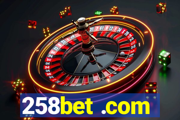 258bet .com